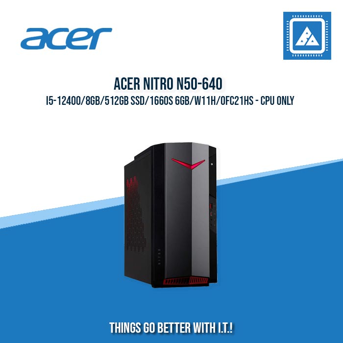 ACER NITRO N50-640 I5-12400/8GB/512GB SSD/1660S 6GB/W11H/OFC21HS - CPU only ACER NITRO N50-640 I5-12400/8GB/512GB SSD/1660S 6GB/W11H/OFC21HS - CPU only